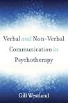 Verbal and Non-Verbal Communication in Psychotherapy