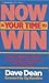Now Is Your Time to Win
