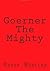 Goerner the Mighty