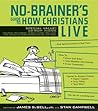 No-Brainer's Guide to How Christians Live