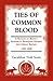 Ties of Common Blood by Geraldine Tidd Scott