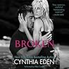 Broken by Cynthia Eden Broken by Cynthia Eden