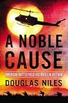 A Noble Cause: Am...