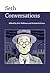 Seth: Conversations (Conversations with Comic Artists Series)