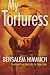 My Torturess by بنسالم حميش