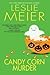Candy Corn Murder (A Lucy S...