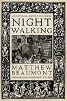 Nightwalking: A N...