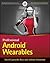 Professional Android Wearables by David Cuartielles Ruiz