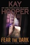 Fear the Dark by Kay Hooper