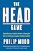 The Head Game by Philip Mudd