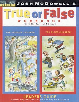 True or False Workbook Leader's Guide