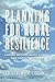 Planning for Rural Resilience: Coping with Climate Change and Energy Futures