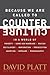 Because We Are Called to Counter Culture: In a World of Poverty, Same-Sex Marriage, Racism, Sex Slavery, Immigration, Persecution, Abortion, Orphans, and Pornography (Counter Culture Booklets)