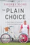The Plain Choice by Sherry Gore