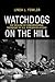 Watchdogs on the Hill by Linda L. Fowler