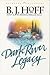 Dark River Legacy (Daybreak...