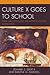 Culture X Goes to School by Edward S. Ebert II