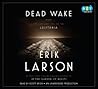 Dead Wake: The La...
