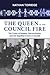 The Queen at the Council Fire: The Treaty of Niagara, Reconciliation, and the Dignified Crown in Canada (Institute for the Study of the Crown in Canada (ISCC) at Massey College, 1)