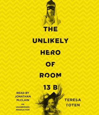 The Unlikely Hero of Room 13B