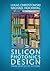 Silicon Photonics Design: From Devices to Systems