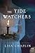 The Tide Watchers (The Tidewatchers, #1)