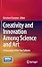 Creativity and Innovation Among Science and Art: A Discussion of the Two Cultures