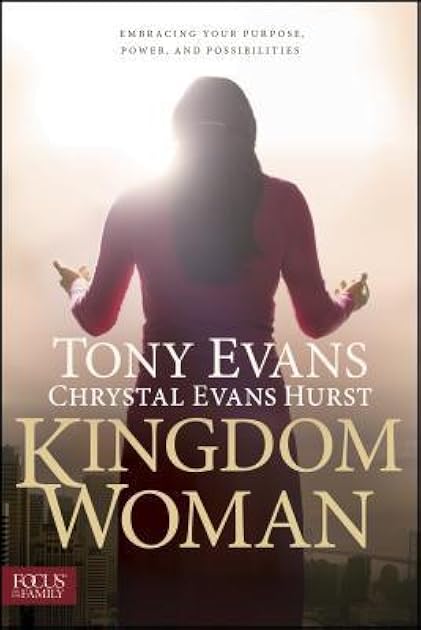 Kingdom Woman: Embracing Your Purpose, Power, and Possibilities