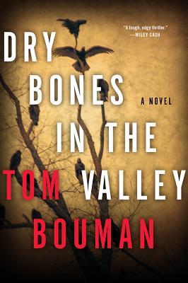 Dry Bones in the Valley (Henry Farrell, #1)