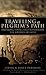 Traveling a Pilgrims Path by Craig Parshall