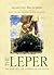 The Leper (Life Changed by God's Touch)