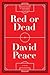 Red or Dead: A Novel