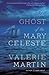 The Ghost of the Mary Celeste (Vintage Contemporaries)