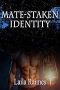 Mate-Staken Identity