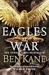 Eagles at War (1) by Ben Kane