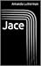 Jace (Project Genesis Book 2)