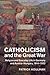 Catholicism and the Great War: Religion and Everyday Life in Germany and Austria-Hungary, 1914–1922 (Studies in the Social and Cultural History of Modern Warfare)