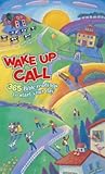 Wake Up Call: 365 Bible readings to start your day (Tyndale Kids)