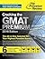 Cracking the GMAT Premium Edition with 6 Computer-Adaptive Practice Tests, 2016 (Graduate School Test Preparation)