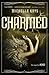 Charmed (The Witch Hunter, #2)