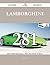 Lamborghini 281 Success Secrets - 281 Most Asked Questions On Lamborghini - What You Need To Know
