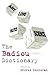 The Badiou Dictionary (Philosophical Dictionaries)