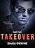 Takeover: Part Two (The Tak...