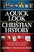 A Quick Look at Christian History: A Chronological Timeline Through the Centuries