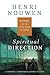 Spiritual Direction by Henri J.M. Nouwen