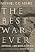 The Best War Ever by Michael C.C. Adams