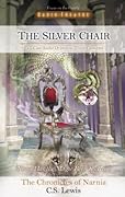 The Silver Chair (Radio Theatre's Chronicles of Narnia, #6)