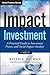 Impact Investment, + Websit...