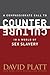 A Compassionate Call to Counter Culture in a World of Sex Slavery (Counter Culture Booklets)