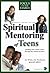 Spiritual Mentoring of Teens